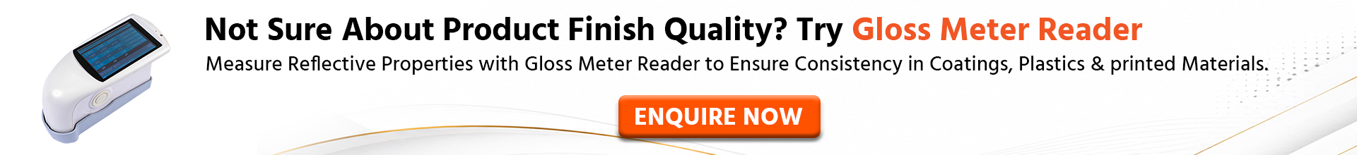 Not Sure About Product Finish Quality? Try Gloss Meter Reader